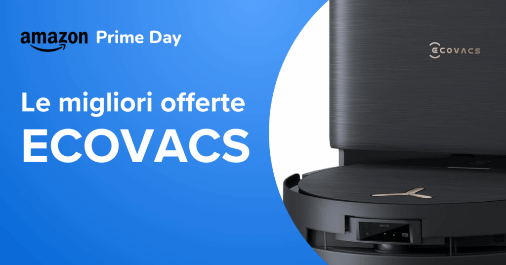 Le offere per Amazon Prime Day 2025 Sconti Ecovacs