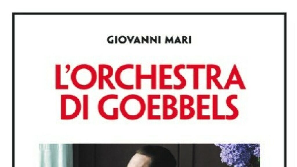 'L'orchestra di Goebbels', un libro sulla propaganda nazista - Libri - Approfondimenti